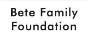 Bete Family Foundation