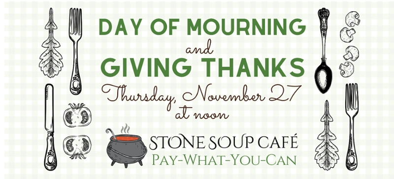 Day of Mourning & Giving Thanks